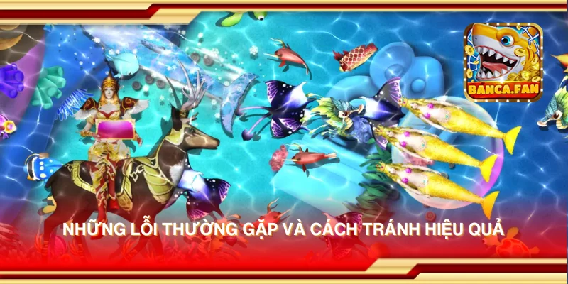 Cách chơi Bắn Cá Kiếm Tiền hiệu quả và dễ giành thưởng